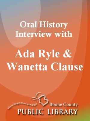 cover image of Oral History Interview with Ada Ryle and Wanetta Clause